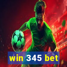 win 345 bet